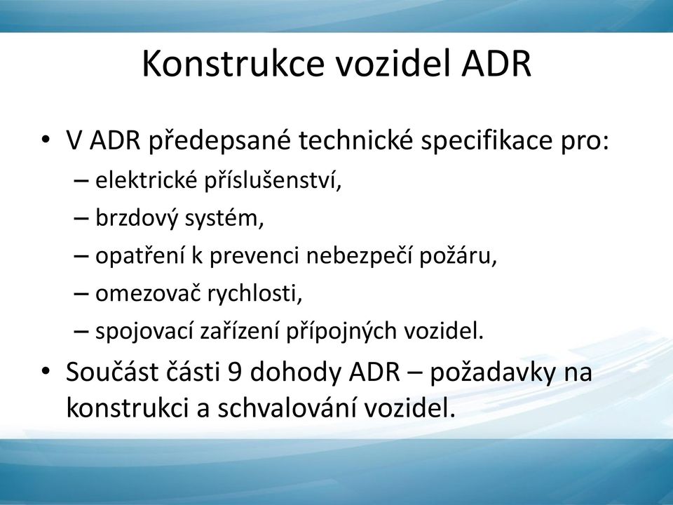 nebezpečí požáru, omezovač rychlosti, spojovací zařízení přípojných