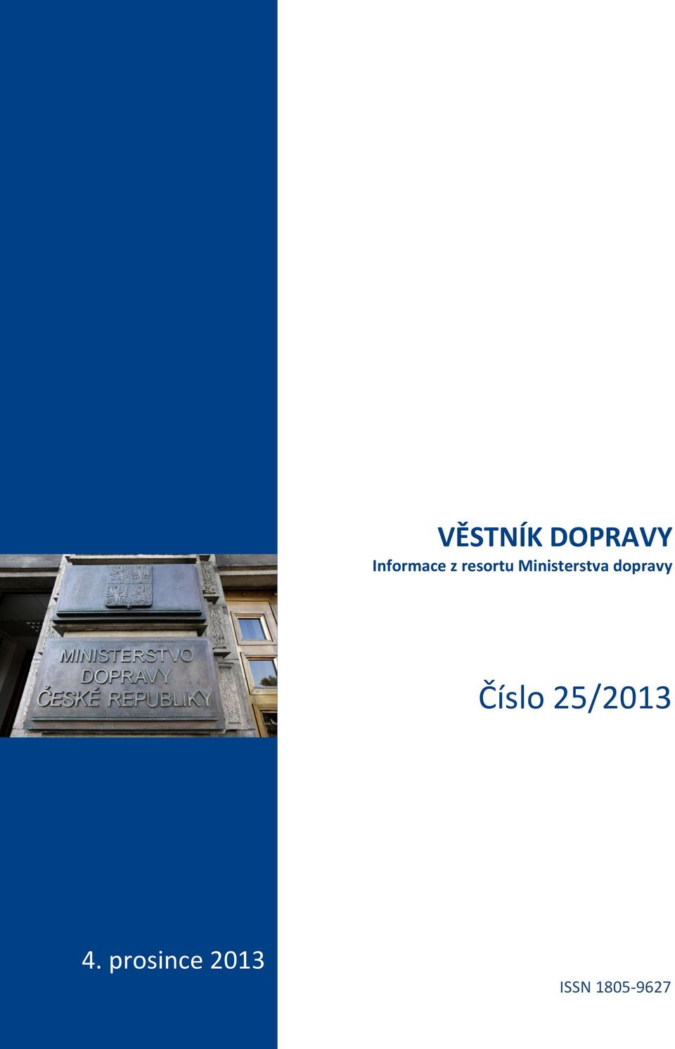 dopravy Číslo 25/2013 4.