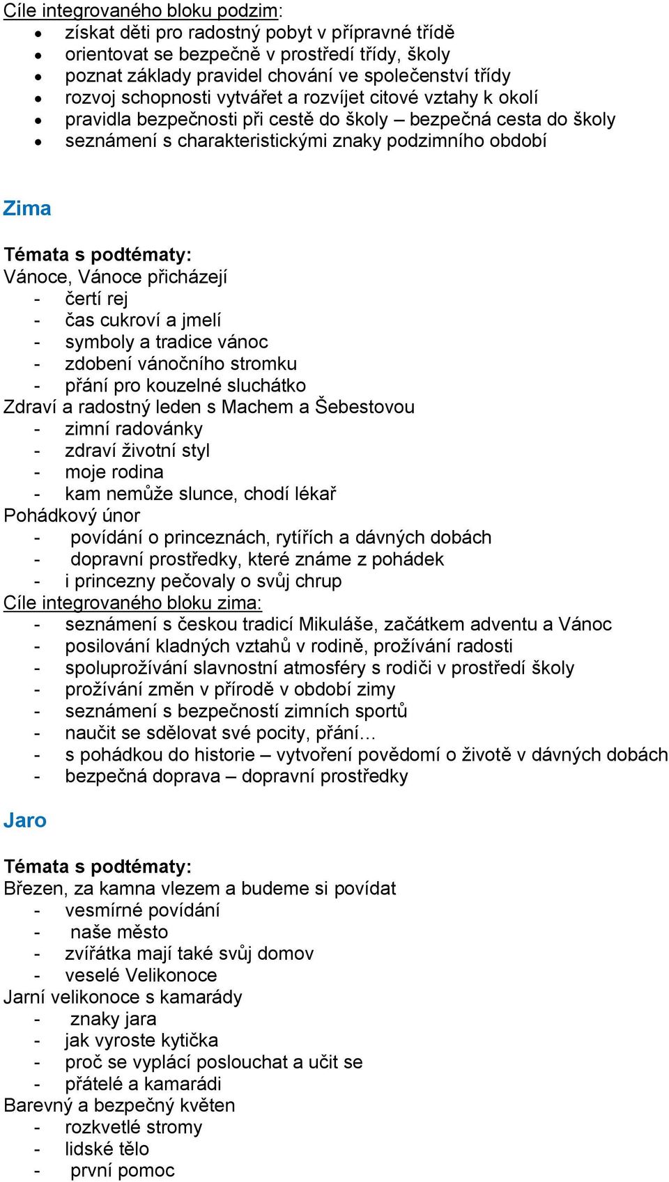 Vánoce, Vánoce přicházejí - čertí rej - čas cukroví a jmelí - symboly a tradice vánoc - zdobení vánočního stromku - přání pro kouzelné sluchátko Zdraví a radostný leden s Machem a Šebestovou - zimní