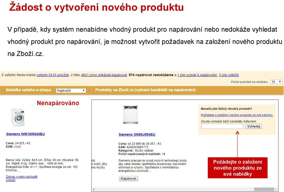 pro napárování, je možnost vytvořit požadavek na založení nového