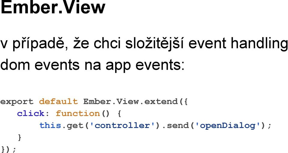 handling dom events na app events: export