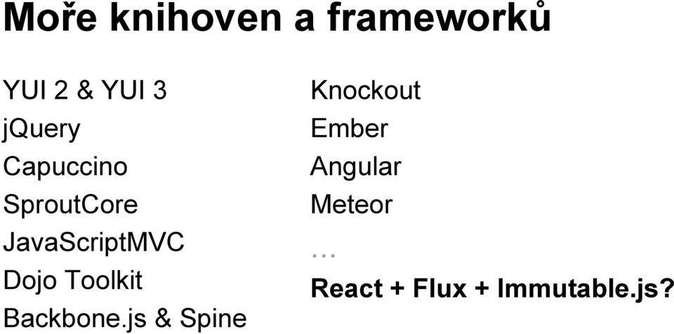 Dojo Toolkit Backbone.