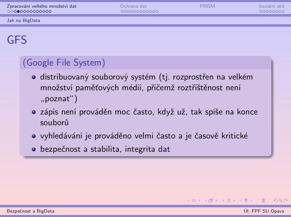 poznat ) zápis není prováděn moc často, když už, tak spíše na konce souborů