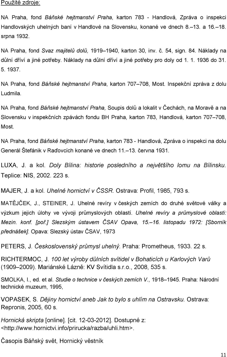 NA Praha, fond Báňské hejtmanství Praha, karton 707 708, Most. Inspekční zpráva z dolu Ludmila.