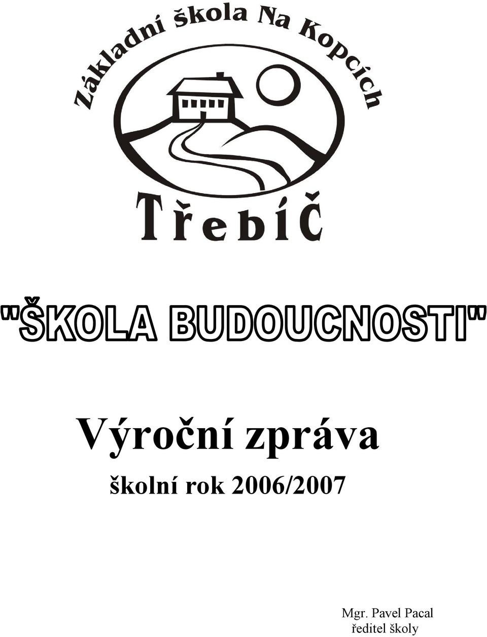 2006/2007 Mgr.