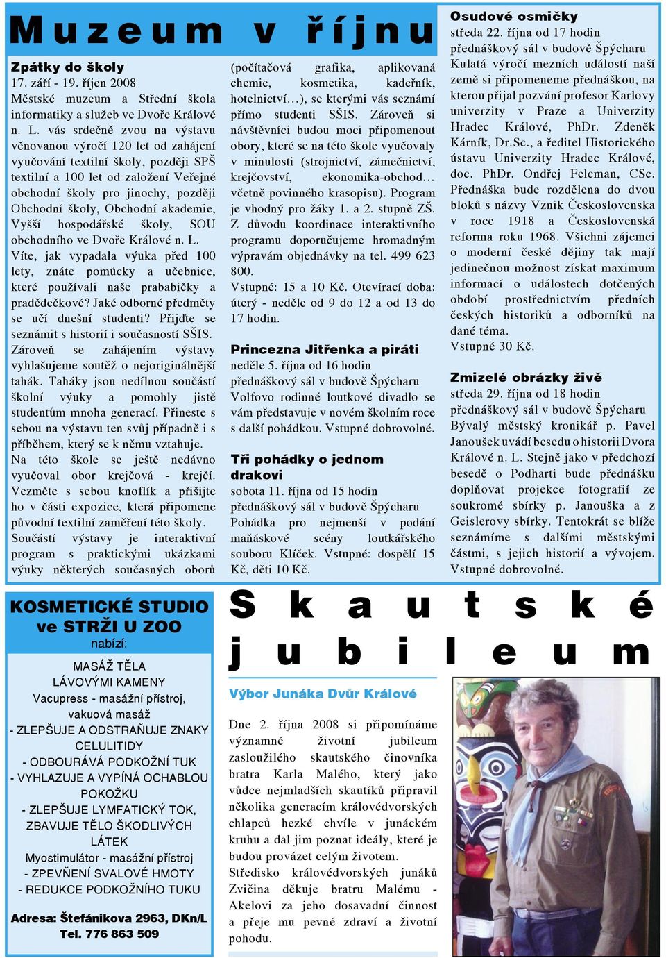 Obchodní akademie, Vyšší hospodářské školy, SOU obchodního ve Dvoře Králové n. L. Víte, jak vypadala výuka před 100 lety, znáte pomůcky a učebnice, které používali naše prababičky a pradědečkové?