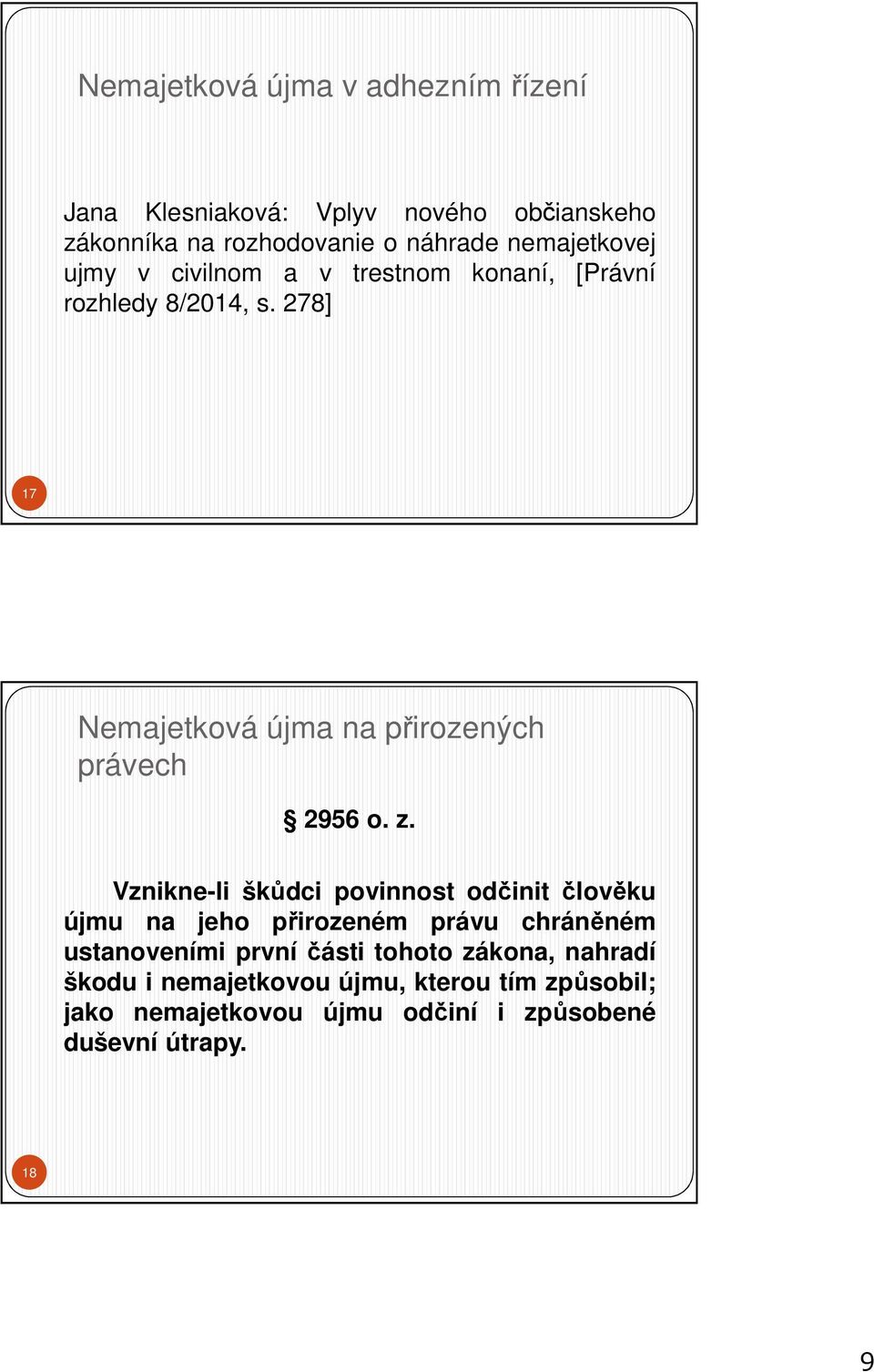 278] 17 Nemajetková újma na přirozených právech 2956 o. z.