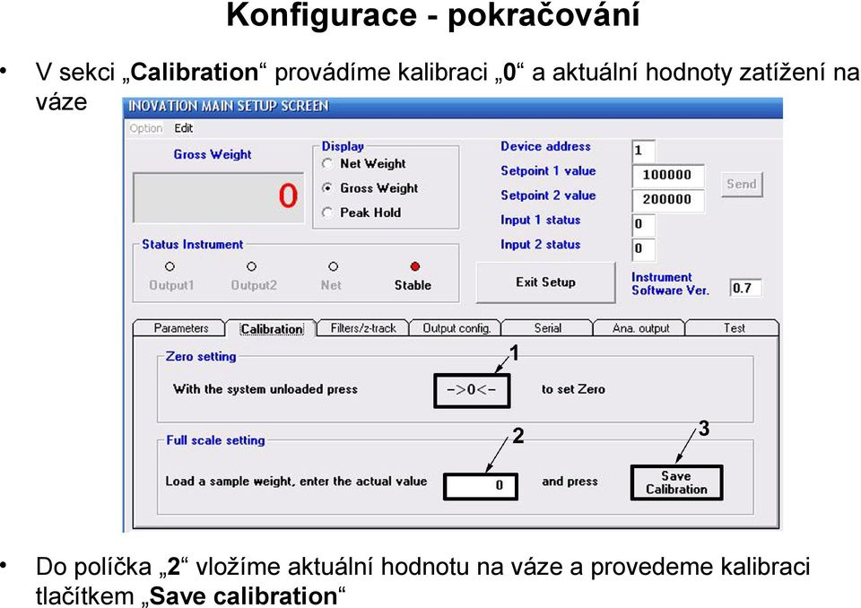 na váze Do políčka 2 vložíme aktuální hodnotu na