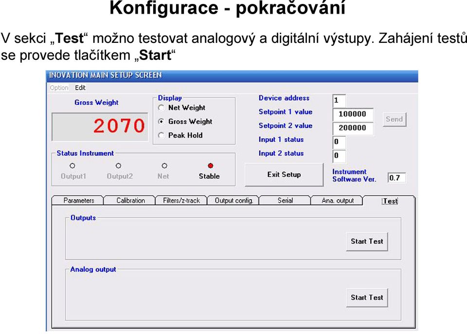 analogový a digitální výstupy.