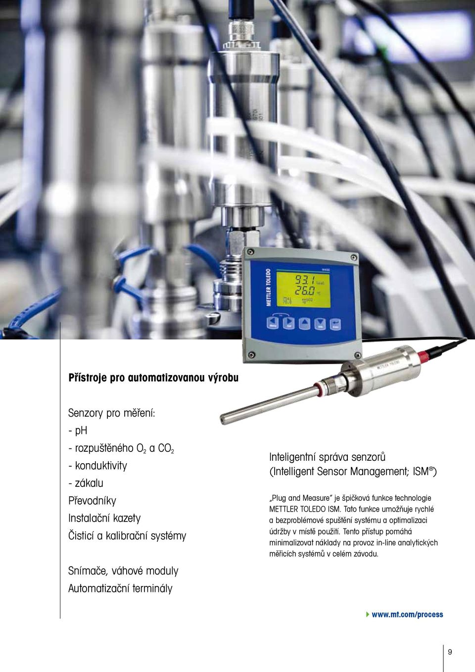 Plug and Measure je špičková funkce technologie METTLER TOLEDO ISM.