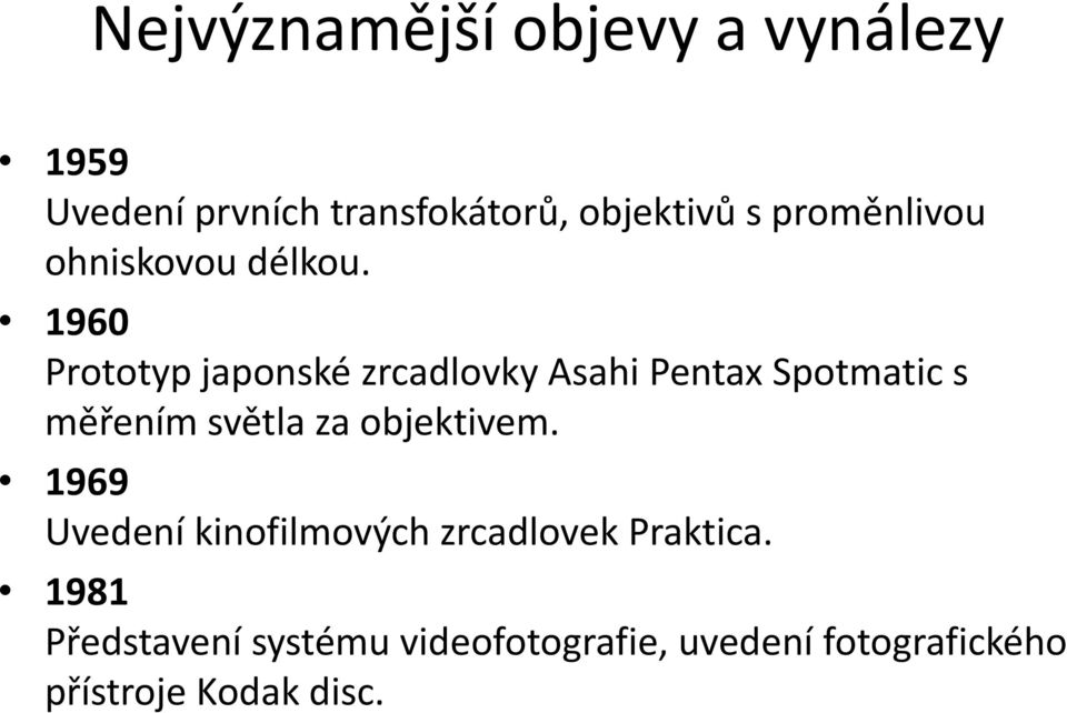 1960 Prototyp japonské zrcadlovky Asahi Pentax Spotmatic s měřením světla za