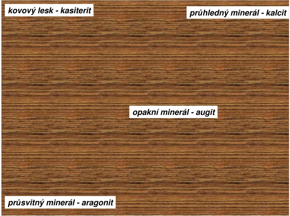 kalcit opakní minerál -