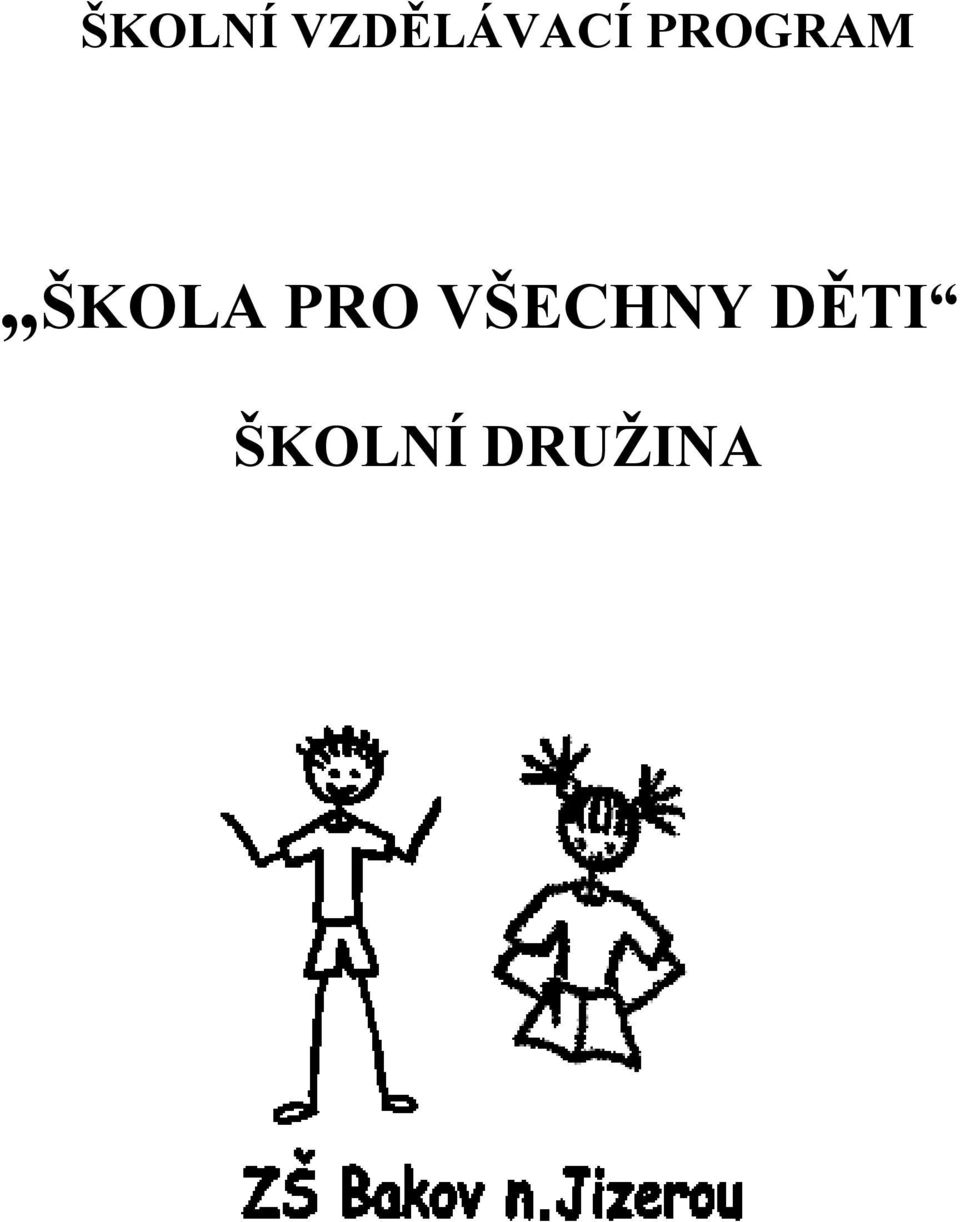 PROGRAM ŠKOLA