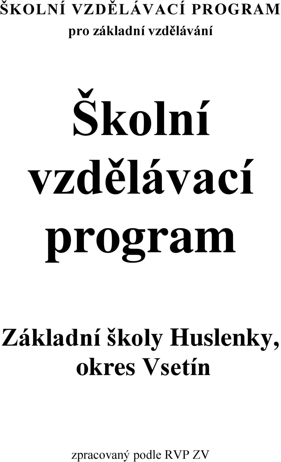 vzdělávací program Základní školy