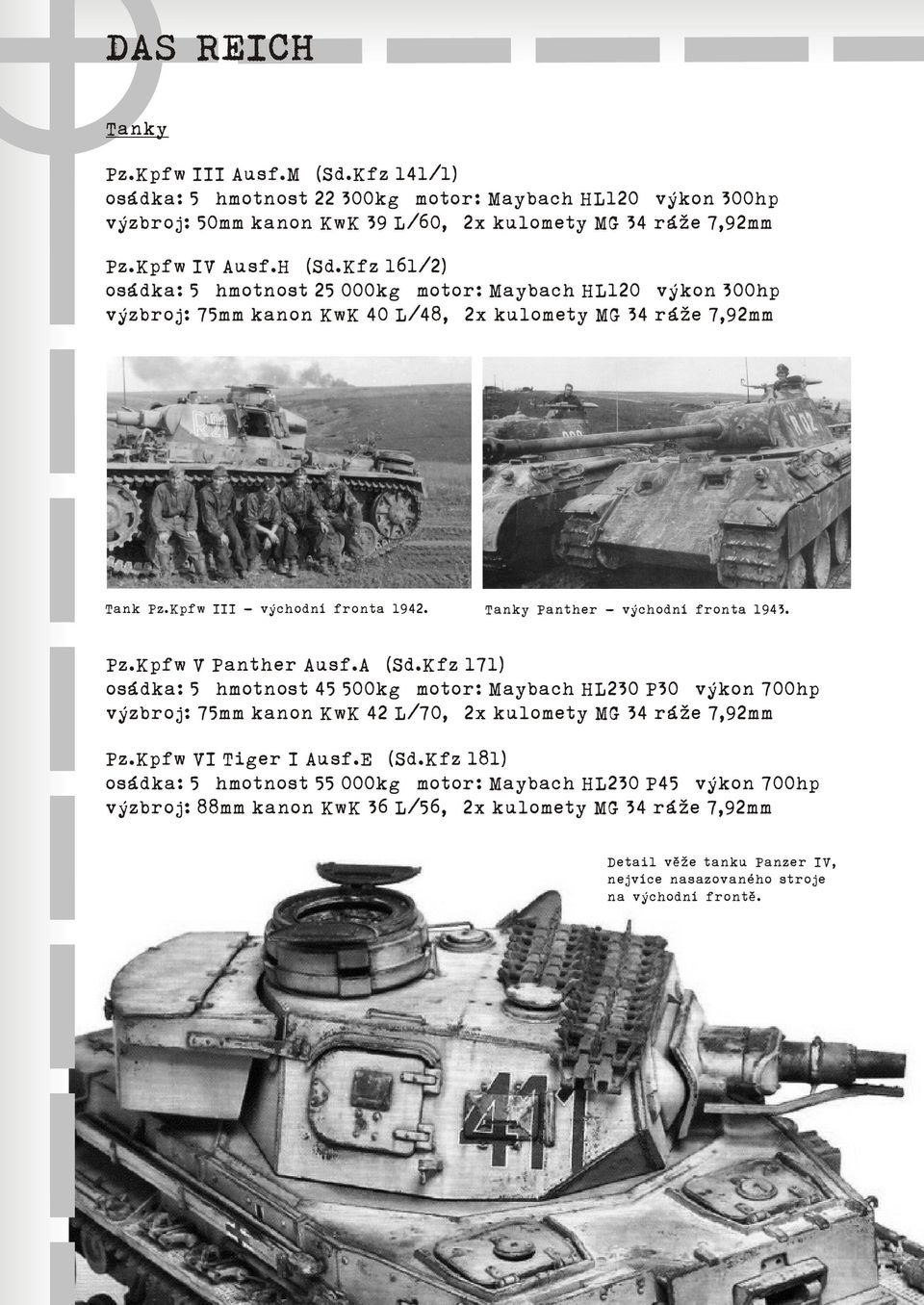 Tanky Panther - východní fronta 1943. Pz.Kpfw V Panther Ausf.A (Sd.