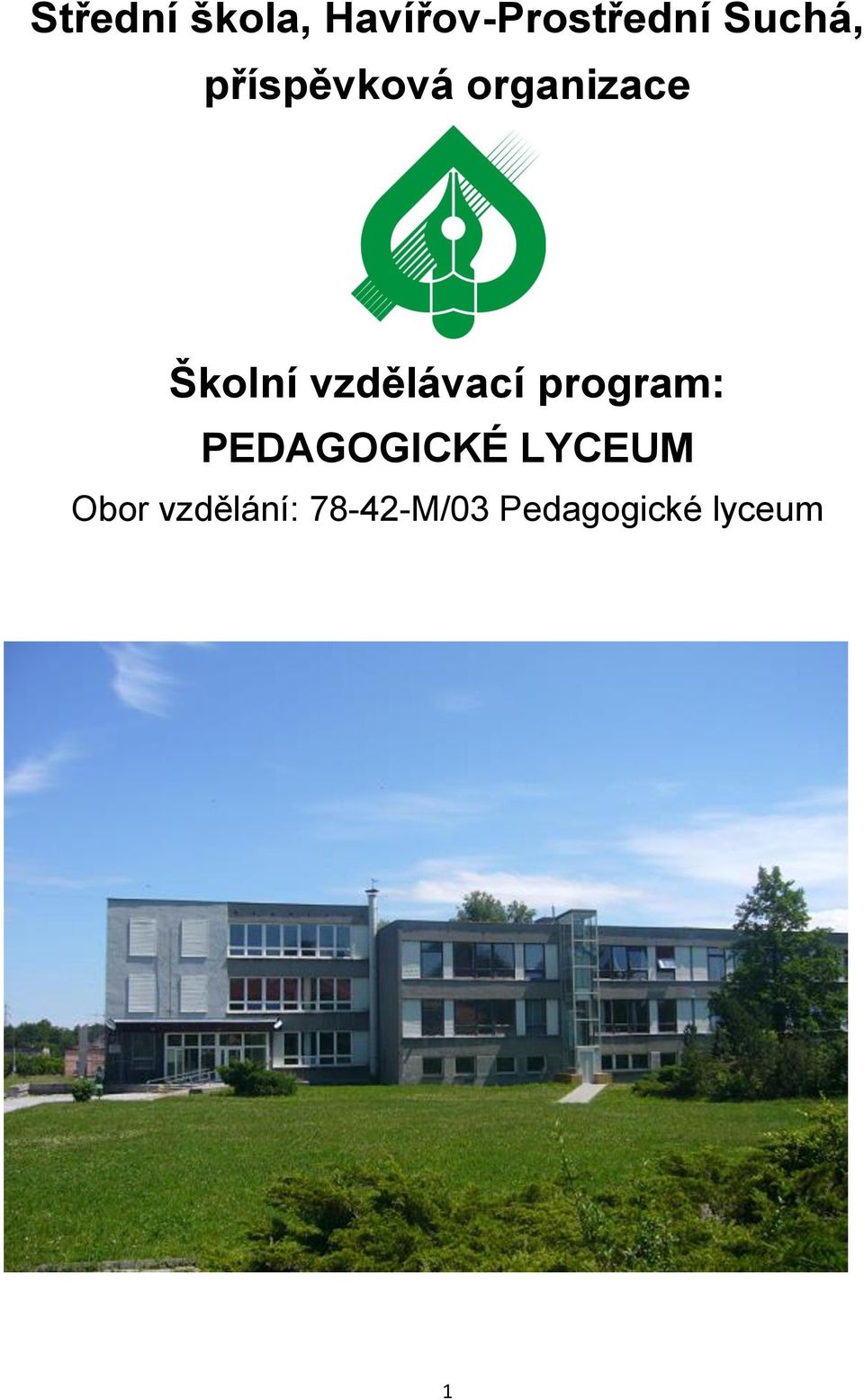 vzdělávací program: PEDAGOGICKÉ LYCEUM