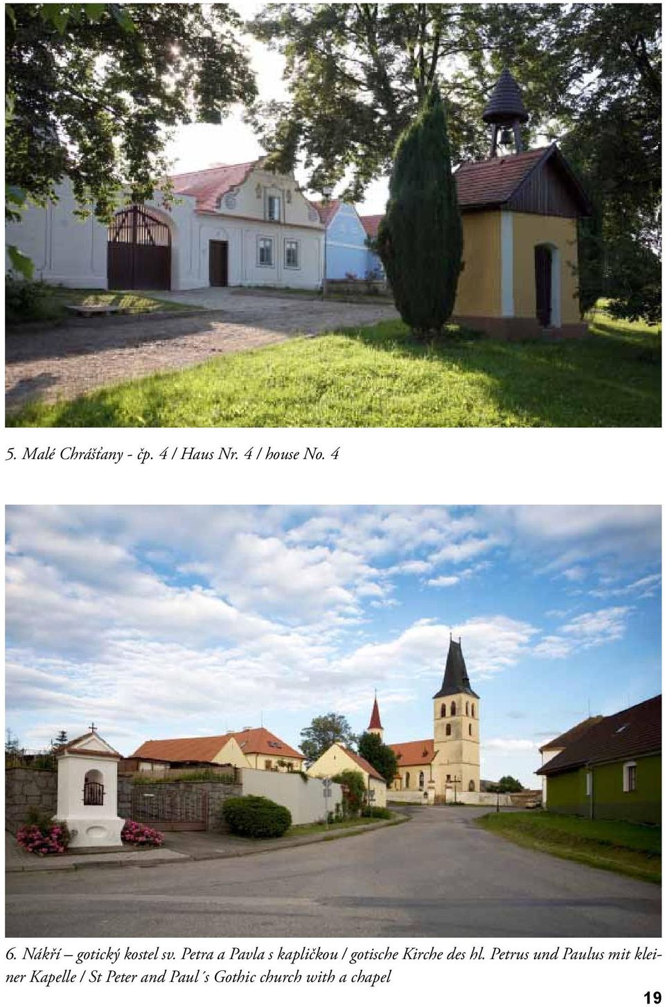 Petra a Pavla s kapličkou / gotische Kirche des hl.