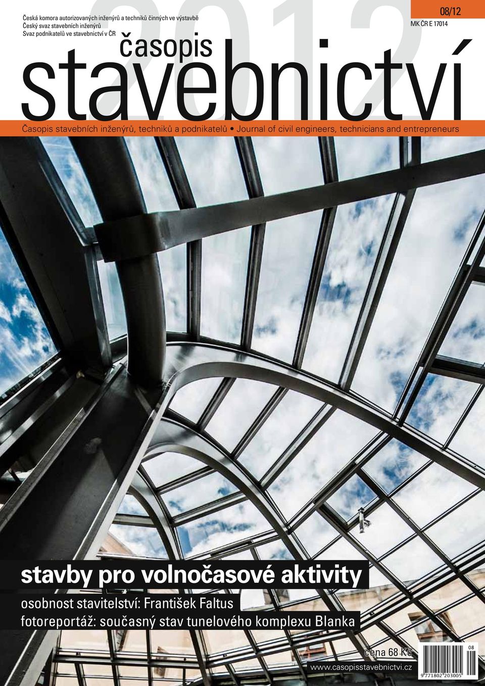 podnikatelů Journal of civil engineers, technicians and entrepreneurs stavby pro volnočasové aktivity osobnost