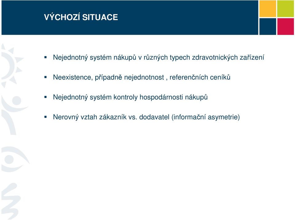 referenčních ceníků Nejednotný systém kontroly hospodárnosti