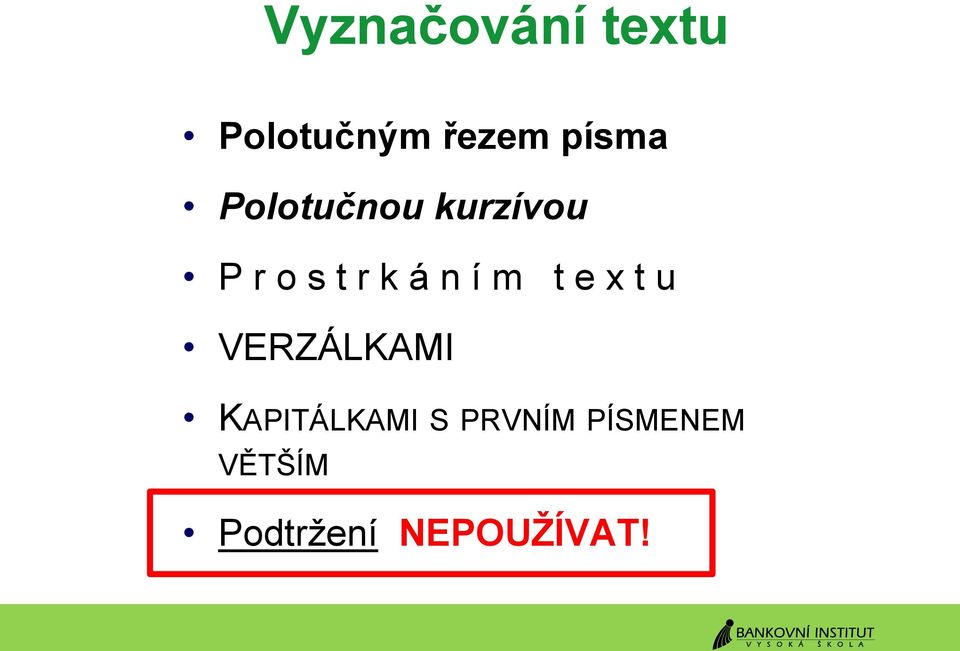 m t e x t u VERZÁLKAMI KAPITÁLKAMI S