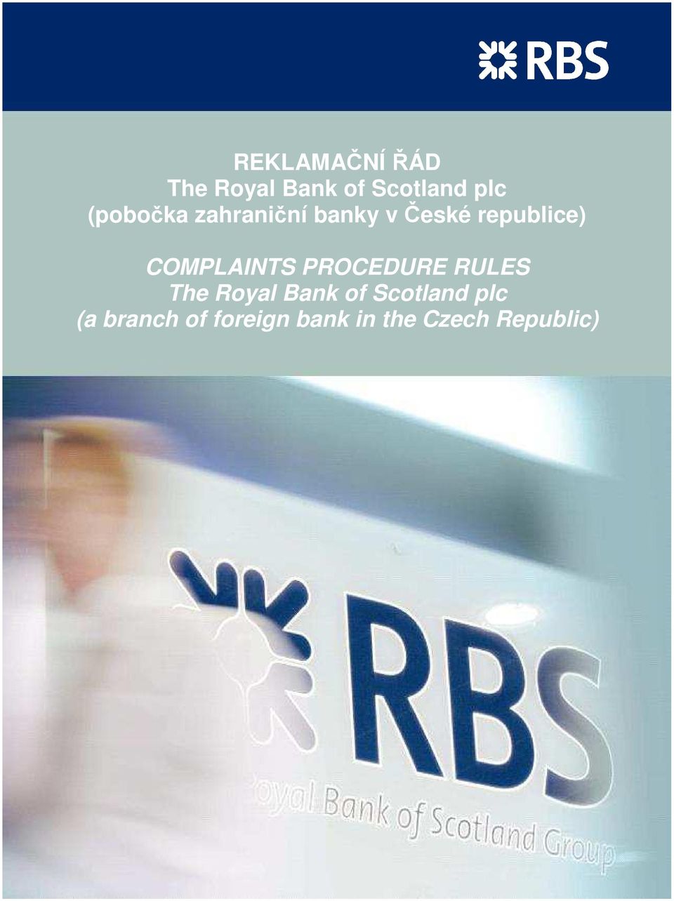 COMPLAINTS PROCEDURE RULES The Royal Bank of