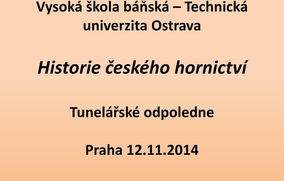 Historie českého hornictví