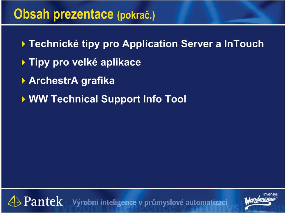 Server a InTouch Tipy pro velké