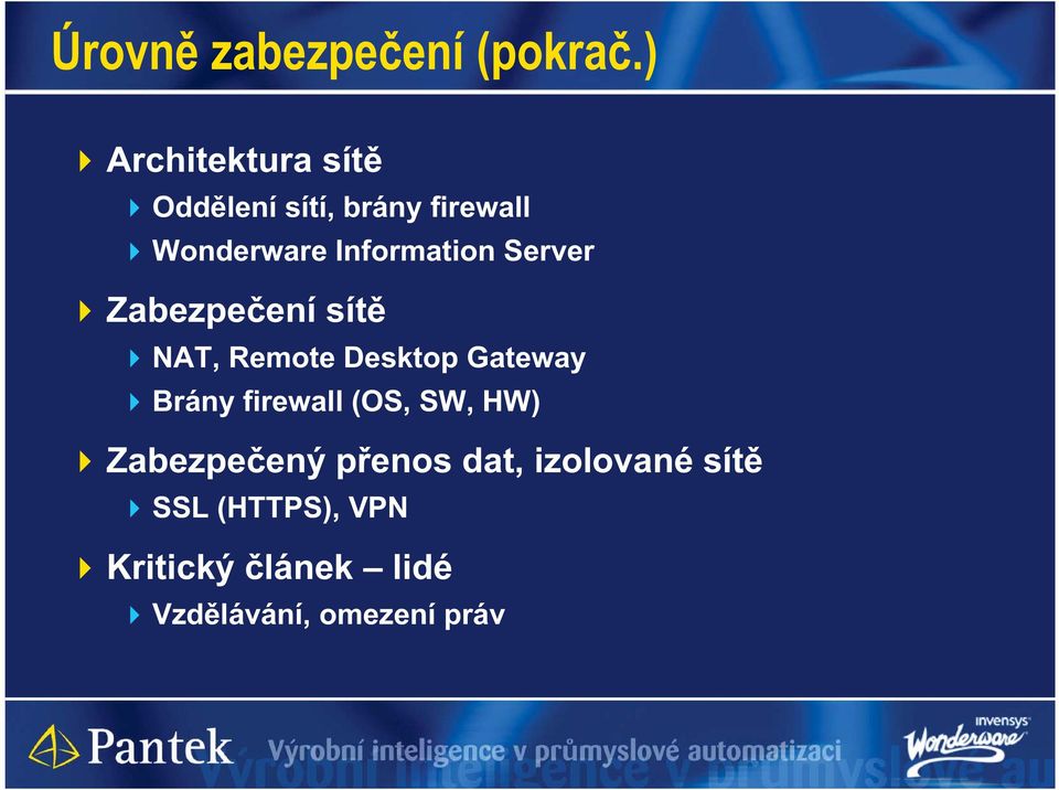 Information Server Zabezpe ení sít NAT, Remote Desktop Gateway Brány