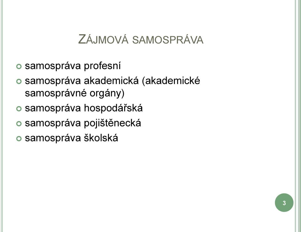 samosprávné orgány) samospráva