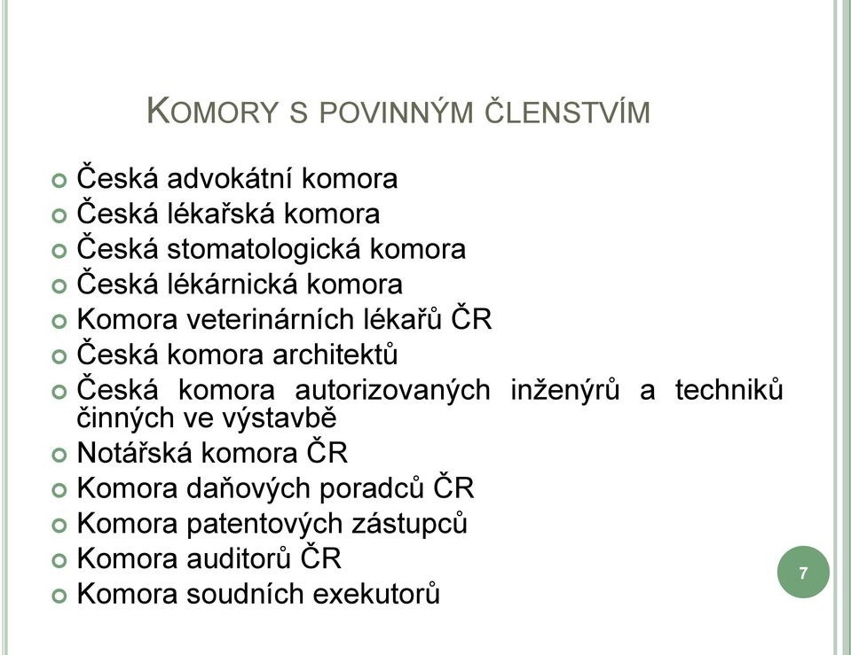 architektů Česká komora autorizovaných inženýrů a techniků činných ve výstavbě Notářská