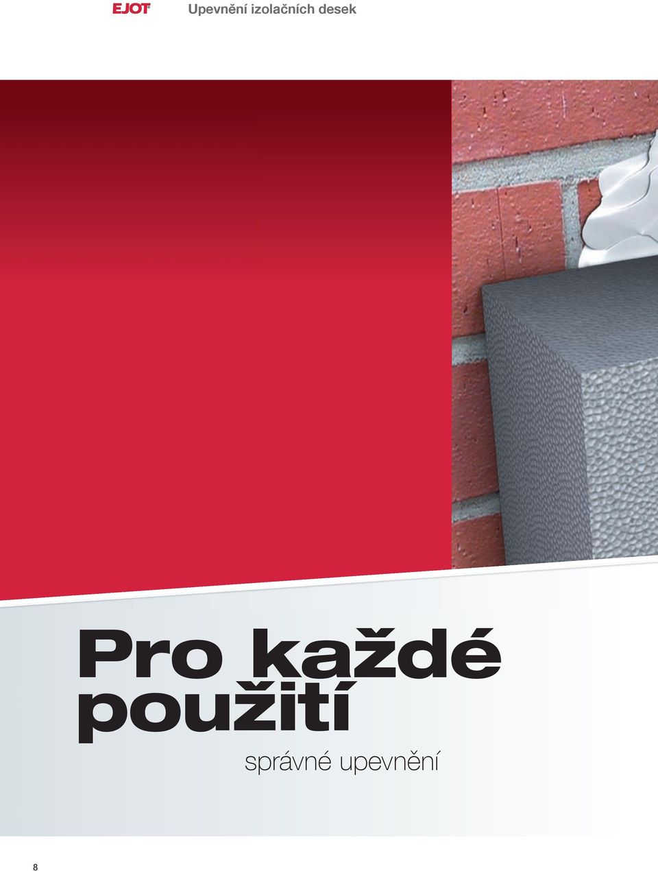 každé použití