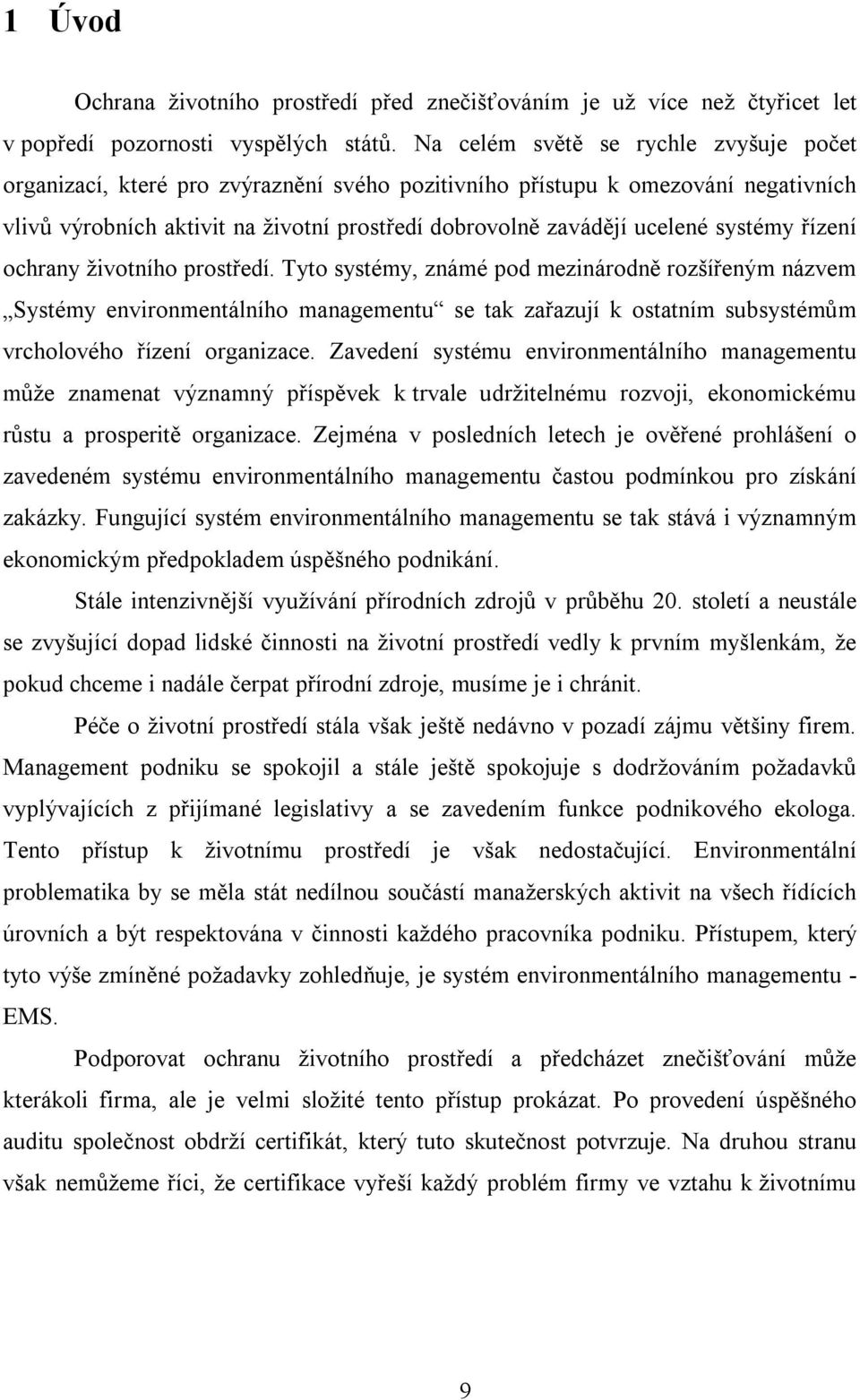 systémy řízení ochrany životního prostředí.