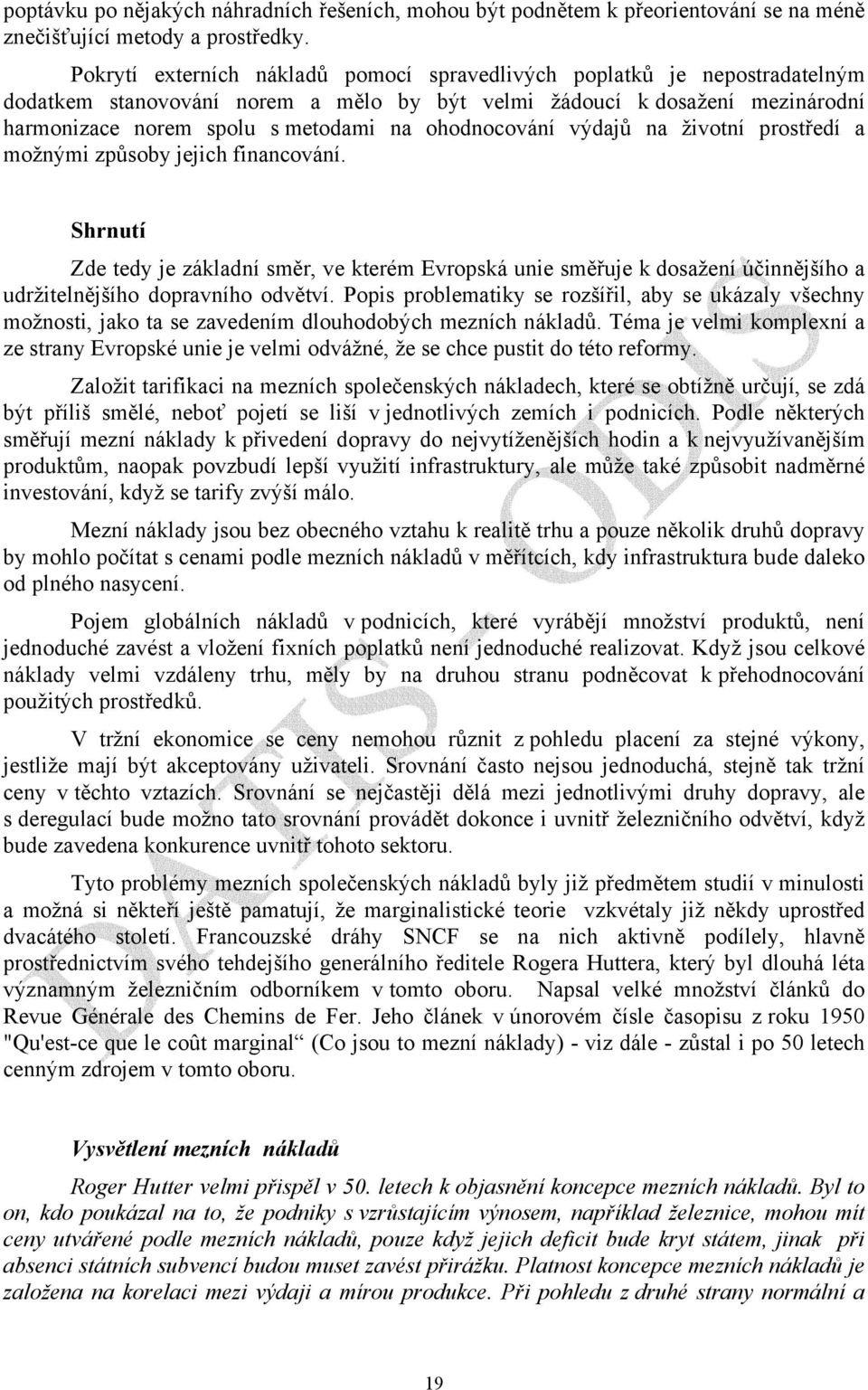 ohodnocování výdajů na životní prostředí a možnými způsoby jejich financování.