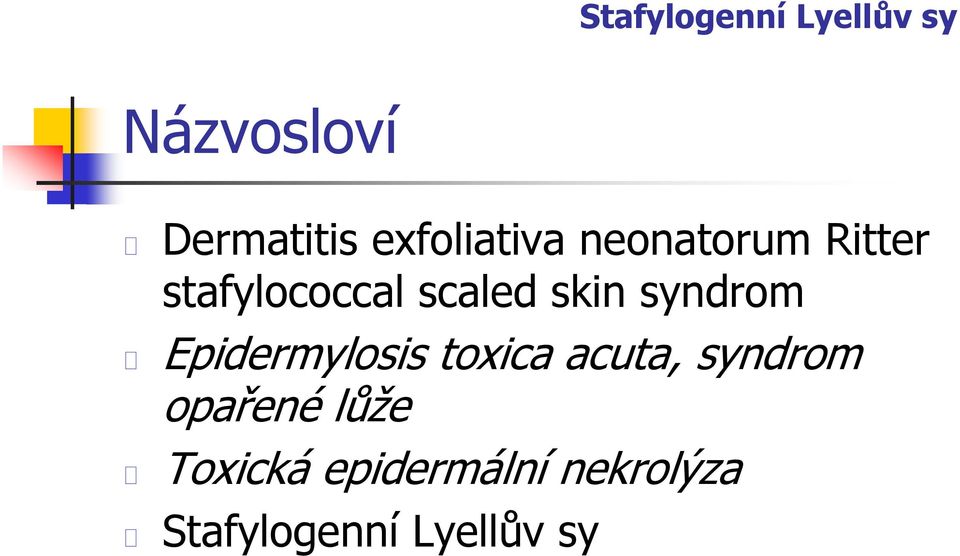skin syndrom Epidermylosis toxica acuta, syndrom