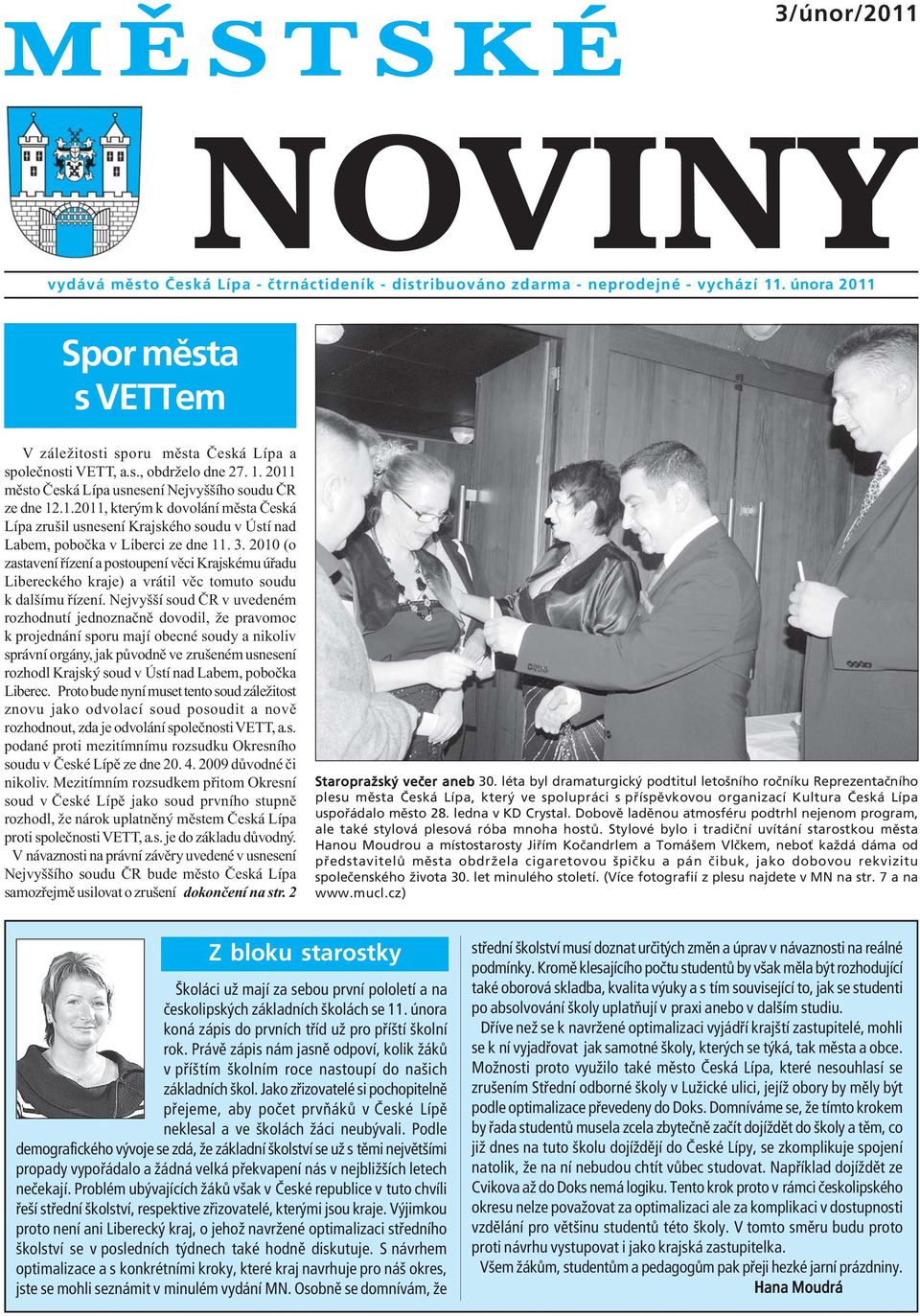 3. 2010 (o zastavení řízení a postoupení věci Krajskému úřadu Libereckého kraje) a vrátil věc tomuto soudu k dalšímu řízení.