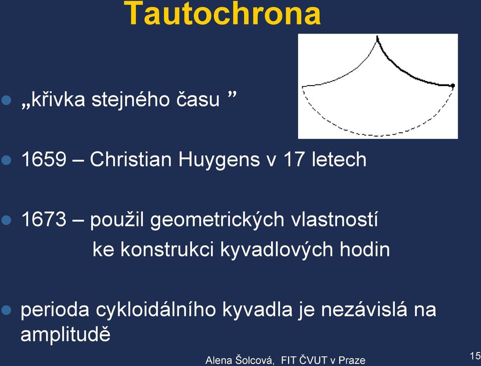 vlastností ke konstrukci kyvadlových hodin