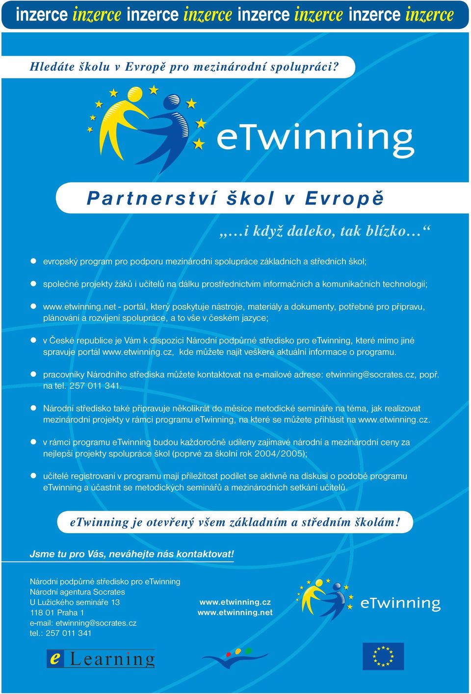 informačních a komunikačních technologií; www.etwinning.