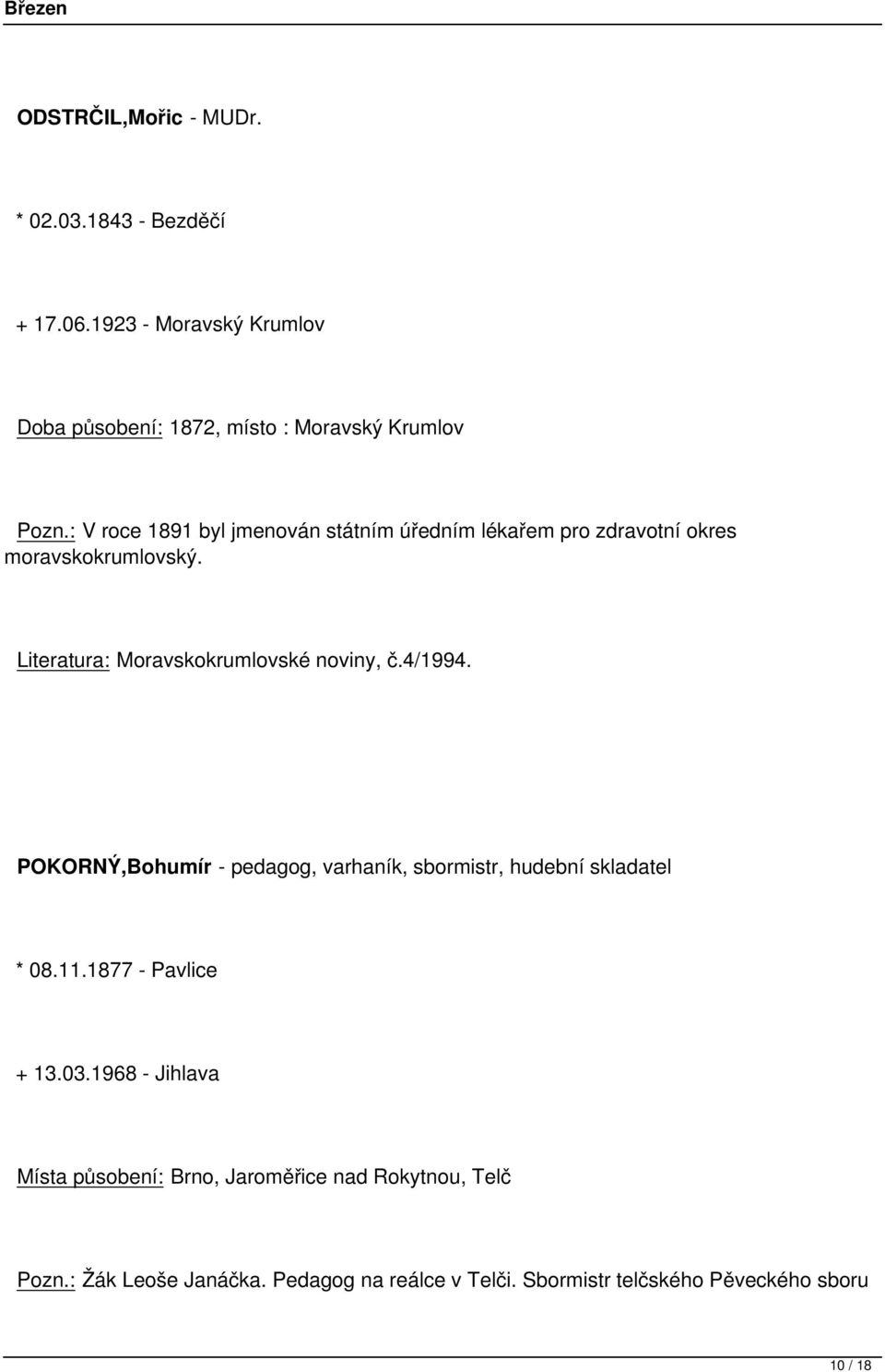 4/1994. POKORNÝ,Bohumír - pedagog, varhaník, sbormistr, hudební skladatel * 08.11.1877 - Pavlice + 13.03.