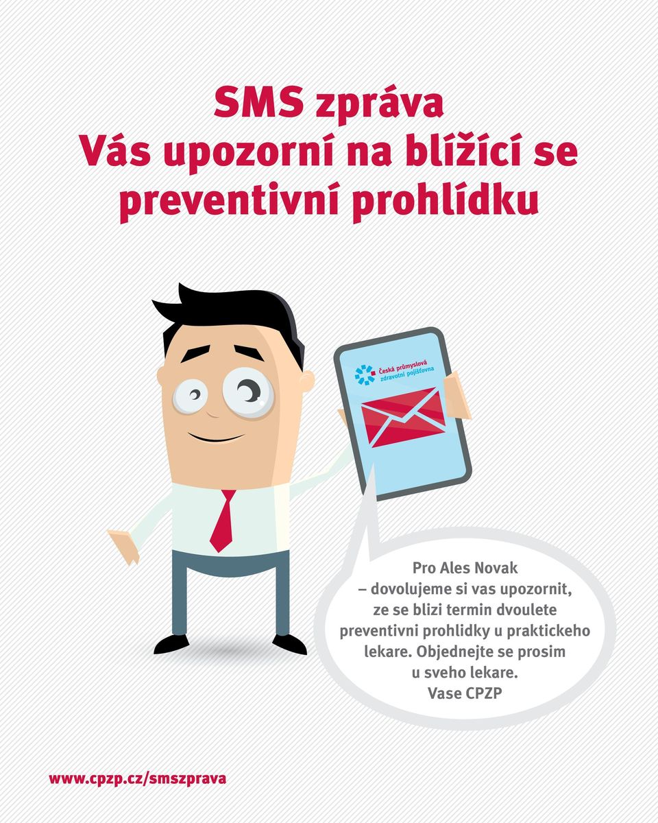 ze se blizi termin dvoulete preventivni prohlidky u