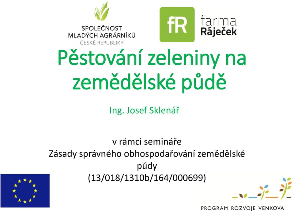 Josef Sklenář v rámci semináře