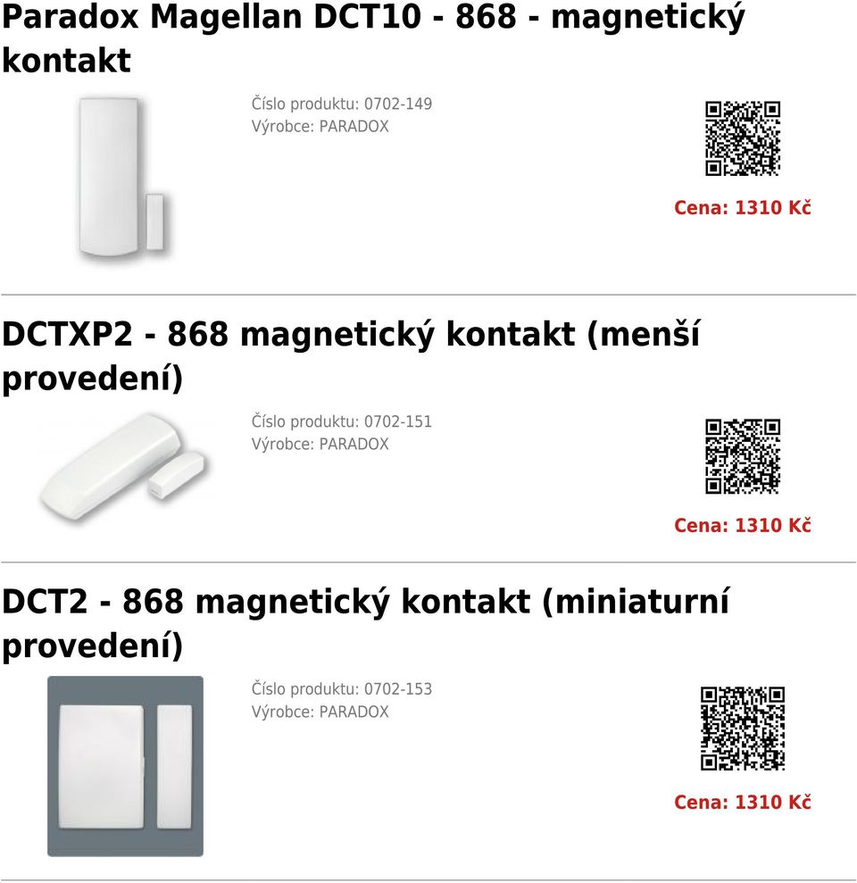 provedení) Číslo produktu: 0702-151 Cena: 1310 Kč DCT2-868