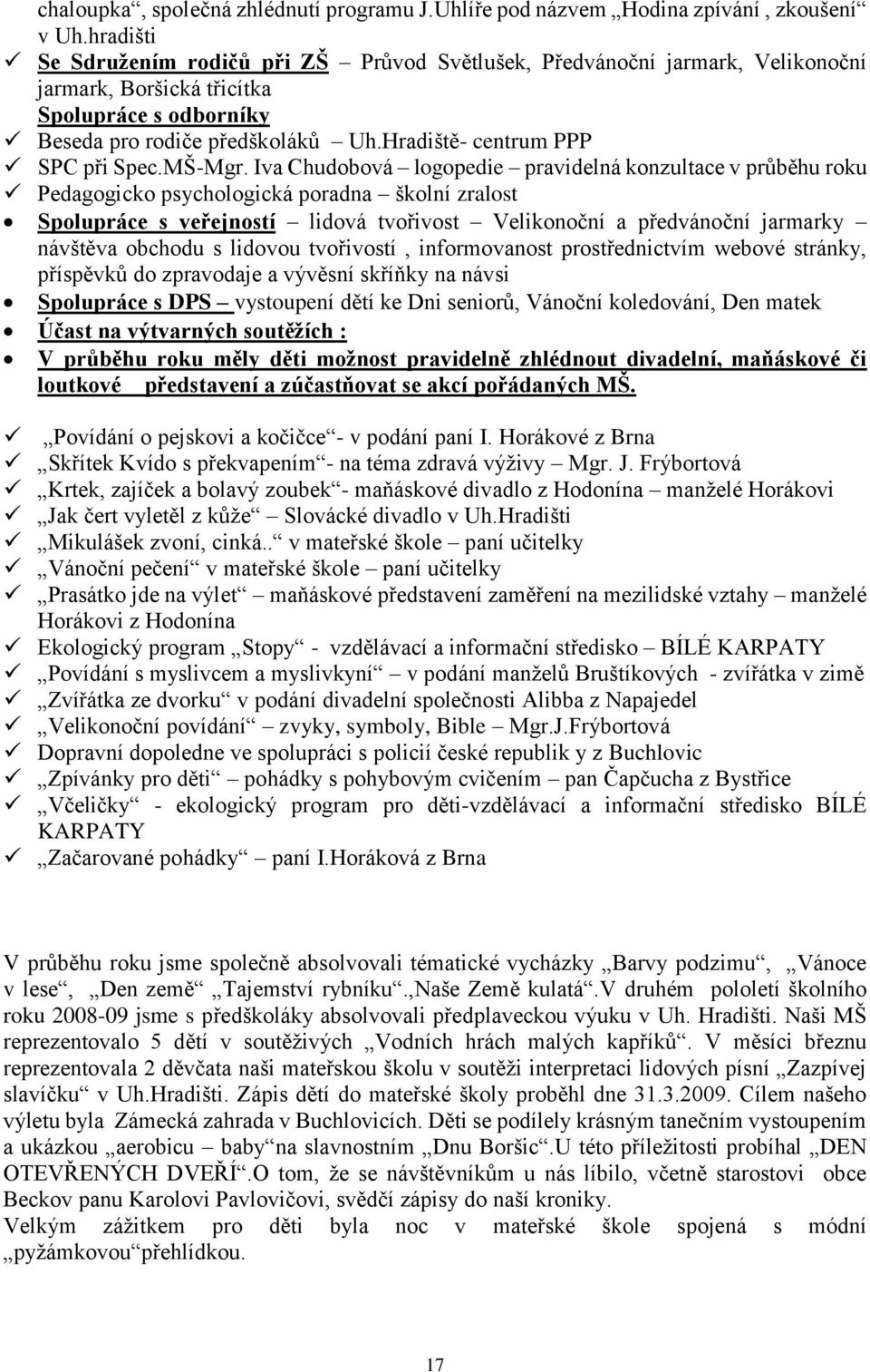 Hradiště- centrum PPP SPC při Spec.MŠ-Mgr.