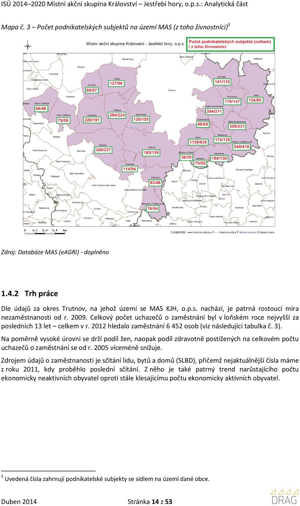 Na poměrně vysoké úrovni se drží podíl žen, naopak podíl zdravotně postižených na celkovém počtu uchazečů o zaměstnání se od r. 2005 víceméně snižuje.