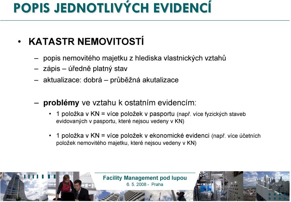 KN = více položek v pasportu (např.