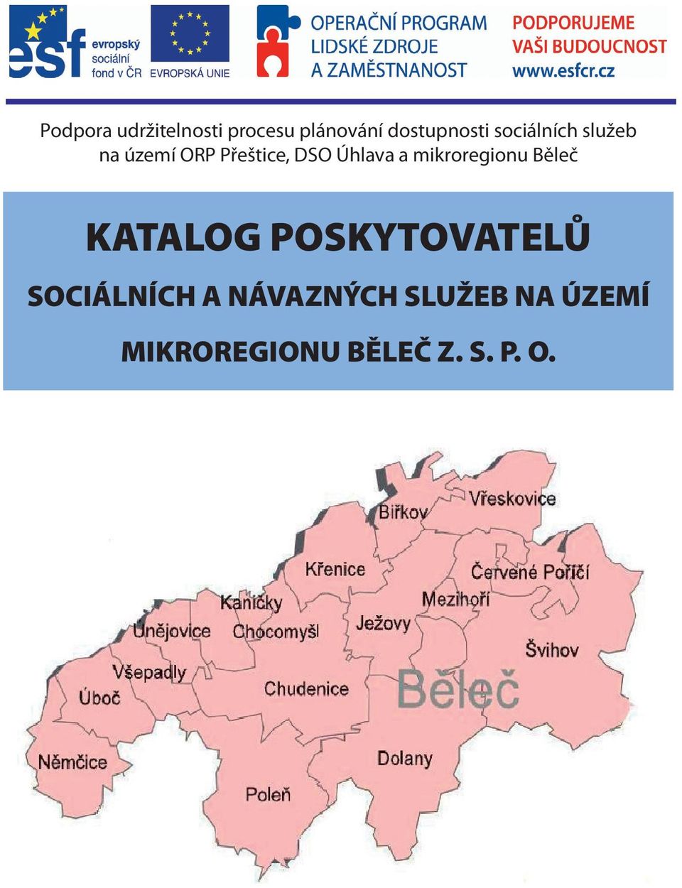 mikroregionu Běleč KATALOG POSKYTOVATELŮ SOCIÁLNÍCH A