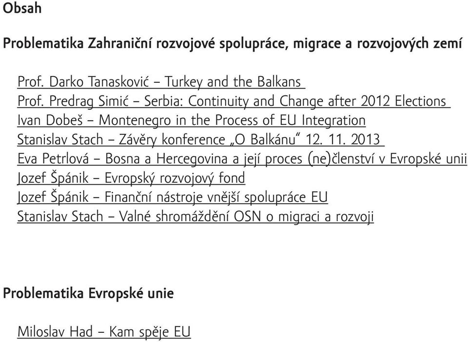 konference O Balkánu 12. 11.