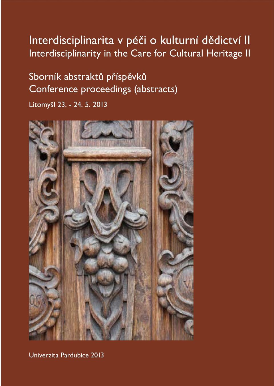 II Sborník abstraktů příspěvků Conference proceedings