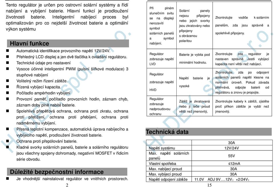 Přehledný LCD displej a jen dvě tlačítka k ovládání regulátoru.