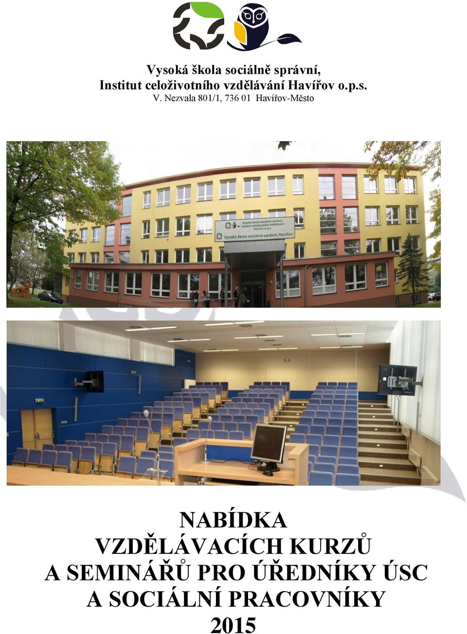 Nezvala 801/1, 736 01 Havířov-Město NABÍDKA