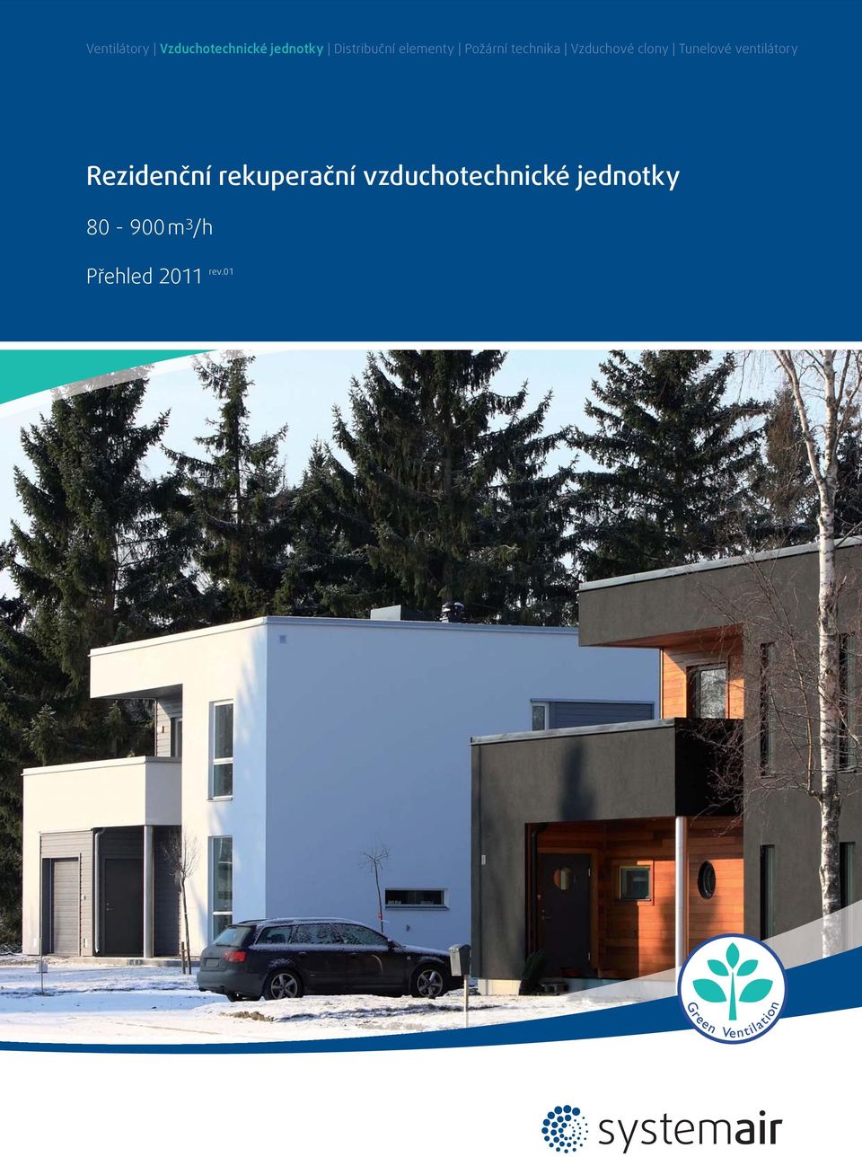 Tunelové ventilátory Rezidenční rekuperační
